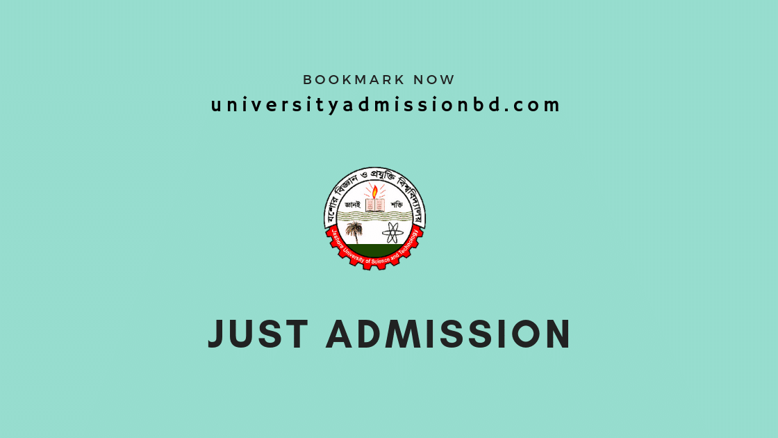 JUST Admission Circular 2021-22: First Public University in Jessore 4