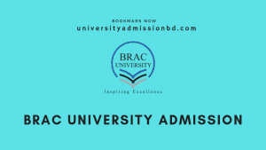 BRAC University Admission 2020