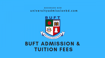 BUFT Admission 2022 & BUFT Tuition Fee (Bachelor Program) 2