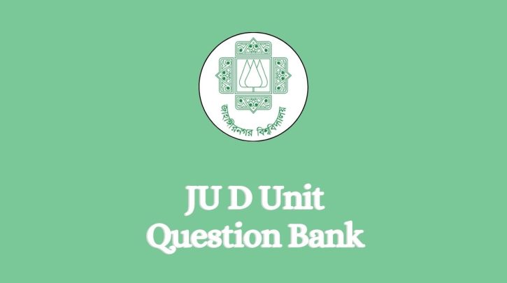 JU D Unit Question Bank