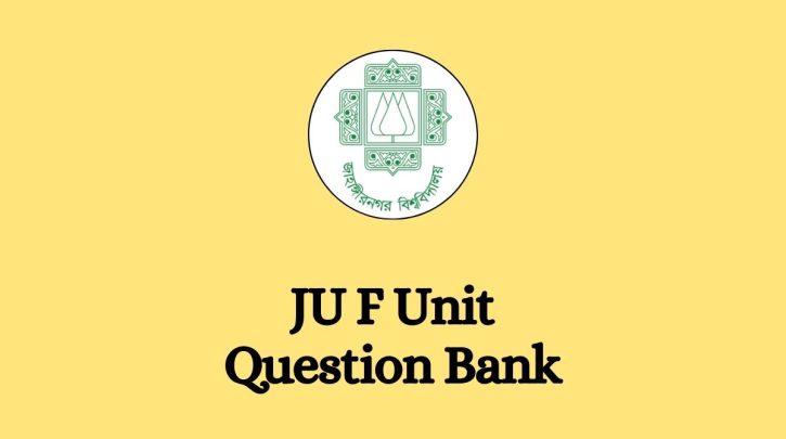 JU F Unit Question Bank
