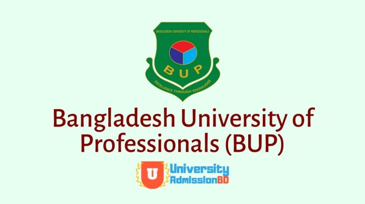 Bangladesh University of Professionals (BUP)
