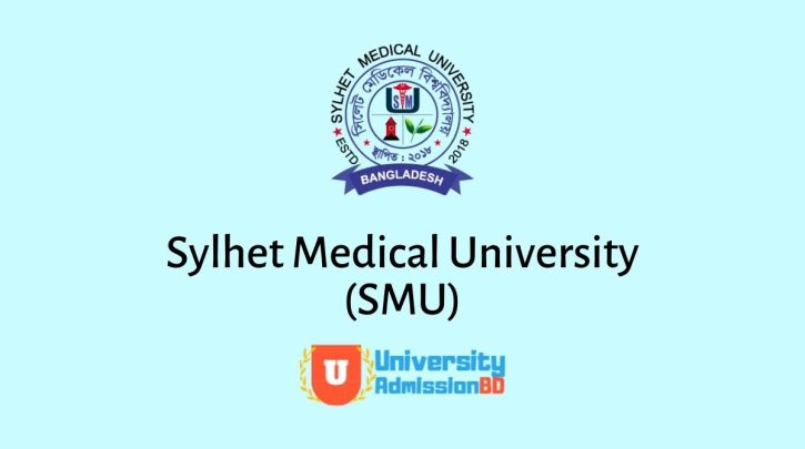 Sylhet Medical University (SMU)