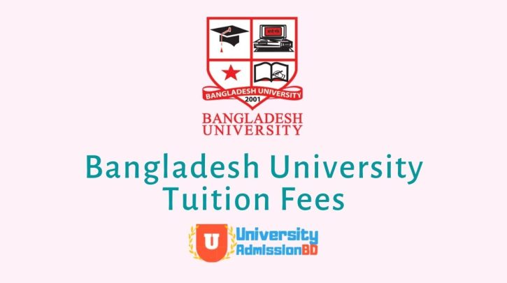 Bangladesh University Tuition Fees