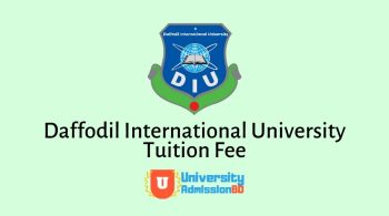 Daffodil International University Tuition Fee