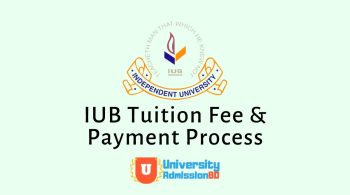 IUB Tuition Fee & Payment Process