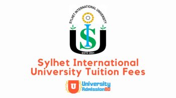 Sylhet International University Tuition Fees