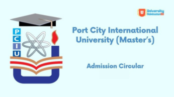 Port City International University (Master's) Admission Circular